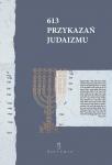 613 Przykazań Judaizmu oraz Siedem przykazań rabinicznych i Siedem przykazań dla potomków Noacha